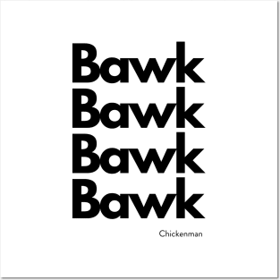 Chickenman's Bawk Bawk Posters and Art